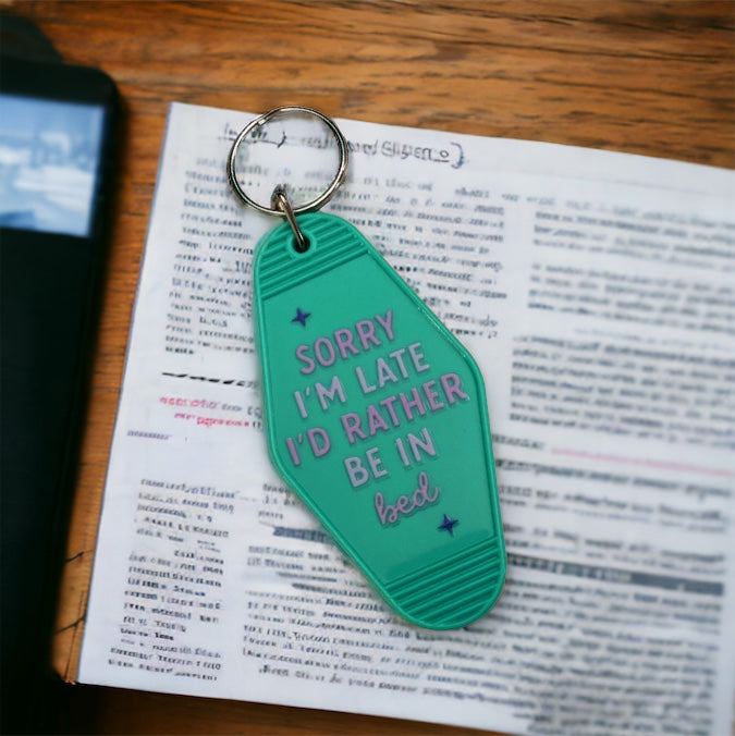 Retro Motel Keychain, Sorry I’m Late I’d Rather Be in Bed, Keychains, Unique Keychains